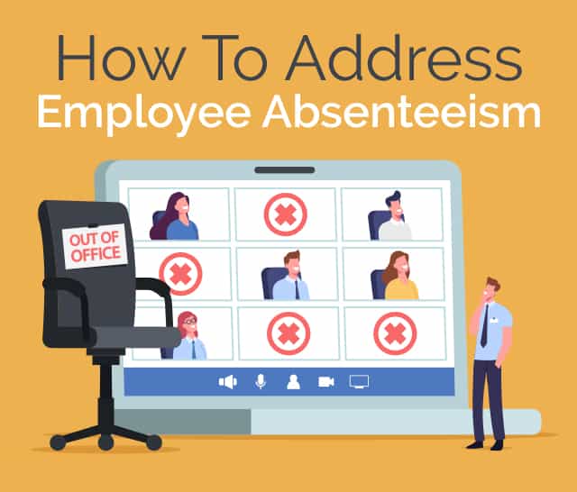 How to Address Employee Absenteeism