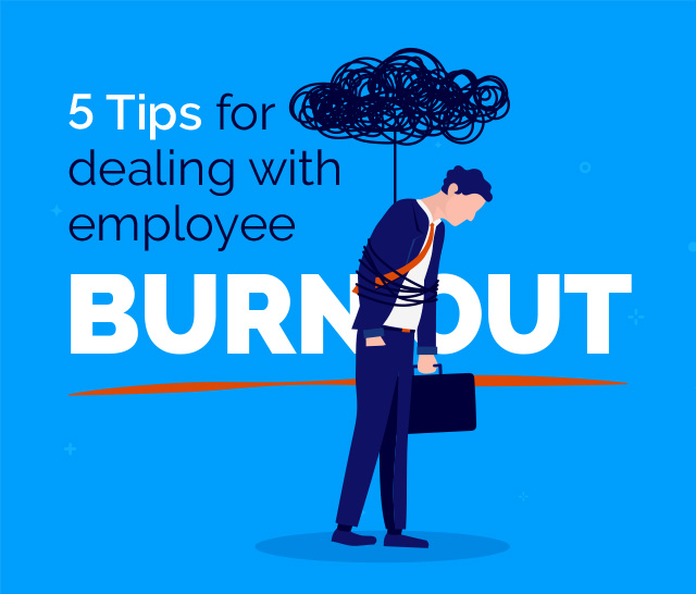 5-tips-for-dealing-with-employee-burnout